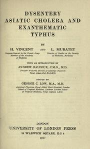 Cover of: Dysentery, Asiatic cholera, and exanthematic typhus by Hyacinthe Vincent