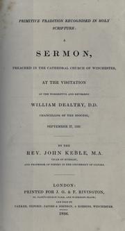 Primitive tradition recognised in Holy Scripture by John Keble