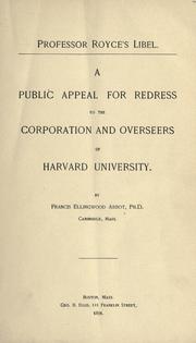 Cover of: Professor Royce's libel: a public appeal for redress to the corporation and overseers of Harvard University.