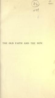 Cover of: The old faith and the new by David Friedrich Strauss