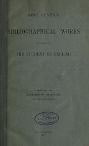 Cover of: Some general bibliographical works, of value to the student of English. by Andrew Keogh