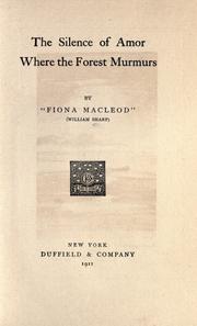 The silence of Amor by Fiona MacLeod
