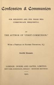 Cover of: Confession and communion for religious and for those who communicate frequently