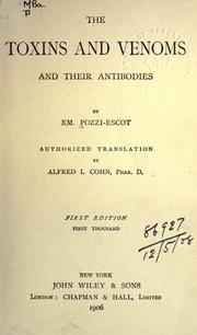 Cover of: The Toxins and Venoms and their antibodies by Em Pozzi-Escott
