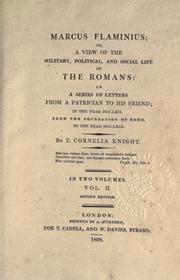 Cover of: Marcus Flaminius: or, A view of the military, political, and social life of the Romans, in a series of letters from a patrician to his friend, in the year 1762; from the foundation of Rome, to the year 1769.