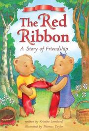 Cover of: The Red Ribbon: A Book About Friendship