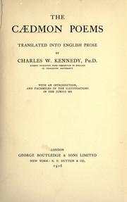 Cover of: The Caedmon poems by translated into English prose by Charles W. Kennedy ; with an introd., and facsims. of the illus. in the Junius MS.