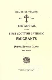 Cover of: The arrival of the first Scottish Catholic emigrants in Prince Edward Island and after by 