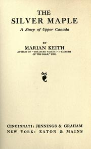Cover of: The silver maple by Marian Keith