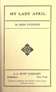 Cover of: My lady April by Overton, John