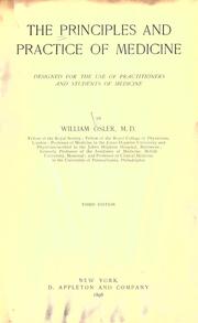 The principles and practice of medicine by Sir William Osler