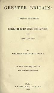 Cover of: Greater Britain. by Dilke, Charles Wentworth Sir