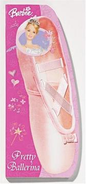 Cover of: Barbie Pretty Ballerina (Barbie Shoe Books) by Rochelle Cane, Mattel Studios