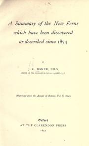 Cover of: A summary of the new ferns which have been discovered or described since 1874. by John Gilbert Baker