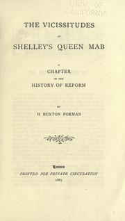 Cover of: The vicissitudes of Shelley's Queen Mab by H. Buxton Forman