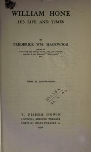 Cover of: William Hone by Frederick William Hackwood, Frederick William Hackwood