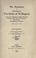 Cover of: The despatches of Field-Marshall the Duke of Wellington during his campaigns in India, Denmark, Portugal, Spain, the Low Countries, and France, and relating to America, from 1799 to 1815