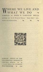 Cover of: Where we live and what we do. by Dora S. Yarnton Mills