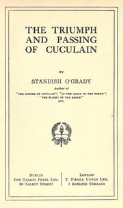 Cover of: The triumph and passing of Cuculain by O'Grady, Standish