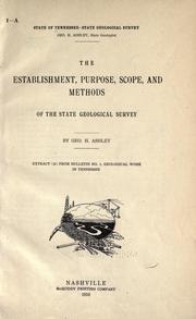 Cover of: The establishment, purpose, scope and methods of the State Geological Survey