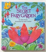 Cover of: The Secret Fairy Garden by Allia Zobel Nolan