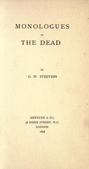 Cover of: Monologues of the dead by G. W. Steevens