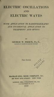 Cover of: Electric oscillations and electric waves by George Washington Pierce