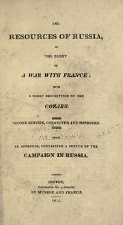 Cover of: The resources of Russia in the event of a war with France: with a short description of the Cozaks