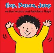 Cover of: Hop, Dance, Jump: Action Words and Fabulous Flaps