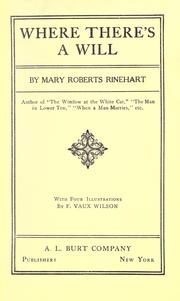 Cover of: Where there's a will by Mary Roberts Rinehart