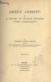Cover of: Gesta Christi by Charles Loring Brace