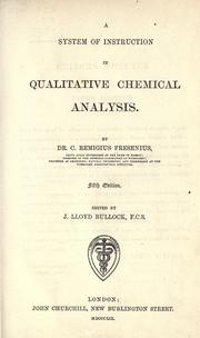 Cover of: A system of instruction in qualitative chemical analysis. by Fresenius, C. Remigius, Fresenius, C. Remigius