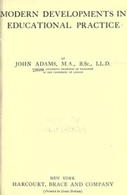 Cover of: Modern developments in educational practice by John Adams