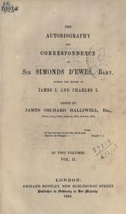 Cover of: Autobiography and correspondence during the reigns of James I and Charles I: Edited by James Orchard Halliwell.