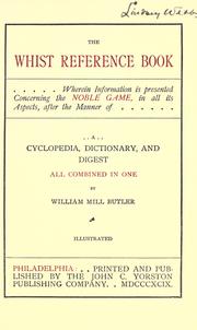 Cover of: The whist reference book by William Mill Butler