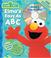Cover of: Sesame Street Elmo's Easy as ABC Book and DVD (Flap Book and DVD)