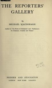 The reporters' gallery by MacDonagh, Michael