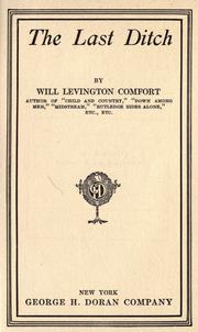 Cover of: The last ditch by Will Levington Comfort