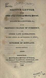 Cover of: A second letter to the editor of the Edinburgh Weekly Journal, from Malachi Malagrowther, Esq. by Sir Walter Scott