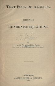 Text-book of algebra by Joseph Victor Collins