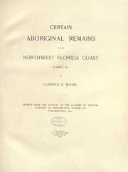 Cover of: Certain aboriginal remains of the northwest Florida coast ...