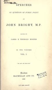 Cover of: Speeches on questions of public policy. by Bright, John