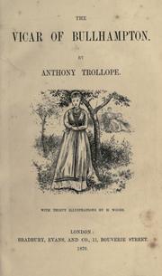 Cover of: The vicar of Bullhampton by Anthony Trollope