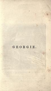 Cover of: Georgie.: Story VI of Rollo at work, or The way to be industrious.