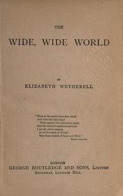 Cover of: The wide, wide world by Susan Warner
