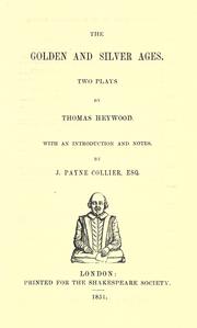 Cover of: The Golden and Silver ages.: Two plays