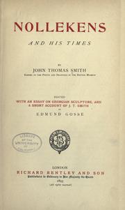 Nollekens and his times by John Thomas Smith
