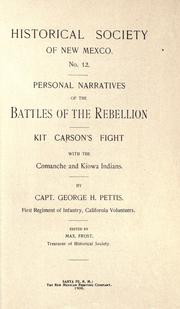 Cover of: Personal narratives of the battles of the rebellion.: Kit Carson's fight with the Comanche and Kiowa Indians.