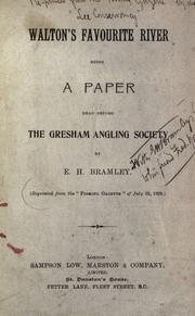 Cover of: Walton's favourite river by E. H. Bramley