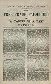 Cover of: The free trade falsehood that "a tariff is a tax" exposed. by Giles Badger Stebbins